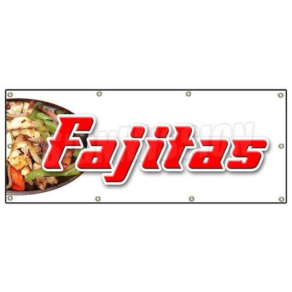 Signmission FAJITAS BANNER SIGN beef steak chicken mexican food tortillas salsa B-96 Fajitas - main